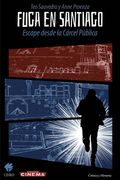 Fuga en Santiago. Escape Desde la Carcel Publica