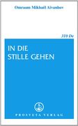 In die Stille gehen