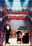 O Pianista Autista (en Portugués)