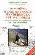 Mallorca: Zehn Schöne, Wenig Bekannte Wanderungen (in Spanish)
