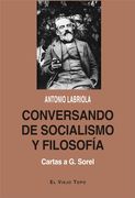 Conversando de socialismo y filosofía: Cartas a G. Sorel