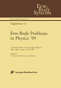 Few-Body Problems in Physics ’99: Proceedings of the 1st Asian-Pacific Conference, Tokyo, Japan, August 23–28, 1999 (Few-Body Systems) (en Inglés)
