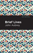 Brief Lives (Mint Editions) (en Inglés)