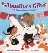 Abuelita's Gift: A Día de Muertos Story (en Inglés)