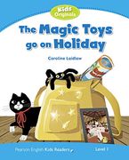 The Magic Toys go on Holiday. Level 1. Con Espansione Online. Con Contenuto Digitale per Accesso on Line (Pearson English Kids Readers) 