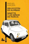 Melocotón en almíbar / Ninette y un señor de Murcia (in Spanish)