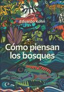 Cómo piensan los bosques (in Spanish)
