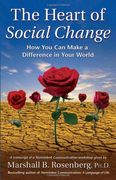 the heart of social change,how to make a difference in your world