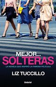 Mejor. Solteras (in Spanish)