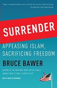 Surrender: Appeasing Islam, Sacrificing Freedom (en Inglés)