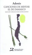Canciones de Mihyar el de Damasco - Adonis - Libro Físico