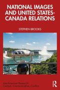 National Images and United States-Canada Relations (en Inglés)