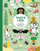 That's Life!. Looking for the Living Things All Around You
