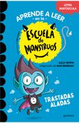 Aprender A Leer En La Escuela De Monstruos. Travesuras Aladas # 6