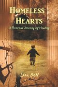 Homeless Hearts: A Journey of Spiritual and Emotional Healing (en Inglés)