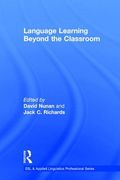 Language Learning Beyond The Classroom (esl & Applied Linguistics Professional Series) (en Inglés)