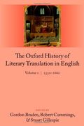 The Oxford History of Literary Translation in English: Volume 2 1550-1660 (en Inglés)