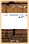 L'École des amans, comedie (en Francés)