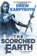 The Scorched Earth (The Chaos Born) (en Inglés)