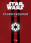 Manual del Stormtrooper (Hachette Heroes - Star Wars - Especializados) - Hachette Heroes - Hachette
