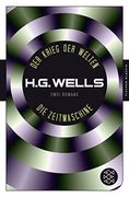 Der Krieg der Welten und die Zeitmaschine: Zwei Romane (en Alemán)