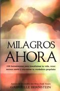 Milagros Ahora: Miracles Now
