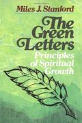 The Green Letters: Principles of Spiritual Growth (en Inglés)