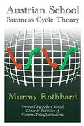 Austrian School Business Cycle Theory