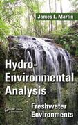 Hydro-Environmental Analysis: Freshwater Environments. James L. Martin (en Inglés)