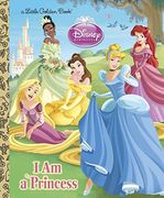 I am a Princess (Little Golden Books) 