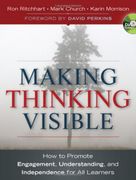 making thinking visible,how to promote engagement, understanding, and independence for all learners