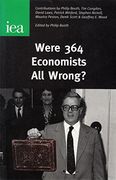 Booth, p: Were 364 Economists all Wrong? (Iea Readings [Ir-Series]) (en Inglés)