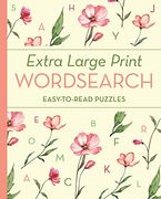 Extra Large Print Wordsearch: Easy-To-Read Puzzles (Elegant Extra Large Print Puzzles) (en Inglés)