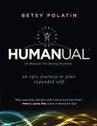 Humanual: A Manual for Being Human 