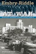 embry-riddle at war,aviation training during world war ii