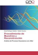 Procedimiento de Muestreo y Reconstruccion
