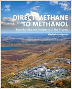 Direct Methane to Methanol: Foundations and Prospects of the Process (en Inglés)