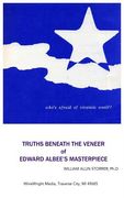 Who's Afraid of Virginia Woolf?: Truths Beneath the Veneer of Edward Albee's Masterpiece (en Inglés)