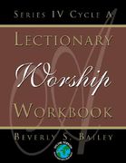 lectionary worship workbook, series iv, cycle a (en Inglés)