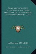 Bewijsgronden Der Duitschers Voor Hunne Aanspraak Op De Uitvinding Der Boekdrukkunst (1844)