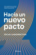 Hacia un Nuevo Pacto - Óscar Landerretche - Planeta