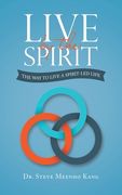 Live by the Spirit: The Way to Live a Spirit-Led Life (en Inglés)