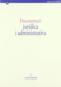Documentació Jurídica i Administrativa (en Catalán)