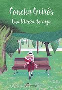 Concha Quirós. Una Librera de Raza. (in Spanish)