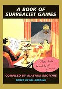 A Book of Surrealist Games (en Inglés)