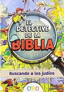 El Detective de la Biblia: Buscando a los Judã­Os