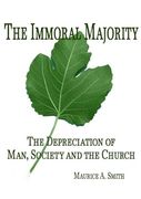 The Immoral Majority - de Maurice a. Smith (en Inglés)