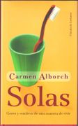Solas. Gozos y Sombras de una Manera de Vivir