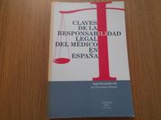 Claves de la Responsabilidad Legal del Médico en España.