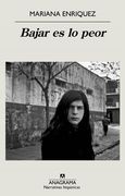 Bajar Es Lo Peor